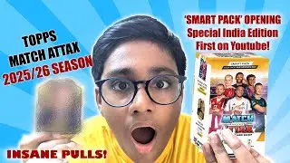SMART PACK - India 2025/26 Season Box - First on Youtube - Topps Match Attax 2026 New Packs Opening
