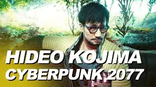 HIDEO KOJIMA EM CYBERPUNK 2077