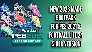 Pes 2021 & Football Life New Latest Bootpack | Season 2023/2024 | Patch 23/24 Option File Sider
