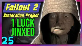 Redding | Let's Play Fallout 2 Gameplay 1 Luck Jinxed w/ Restoration Project part 25
