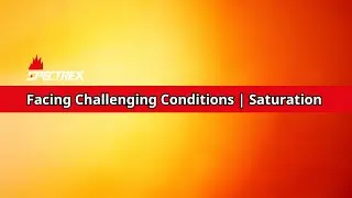 Facing Challenging Conditions | Saturation