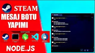 MAKE  WORKING STEAM MESSAGE BOT 2020 NEW VIDEO