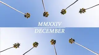 MMXXIV | DECEMBER