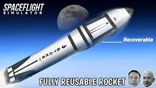 Stoke Space Rocket launch to Space in Spaceflight Simulator
