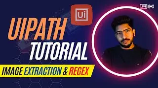 Learn Uipath - 10 Beginner to Expert Projects | Image Extraction