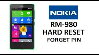 NOKIA RM-980 HARD RESET | FORGET PINCODE
