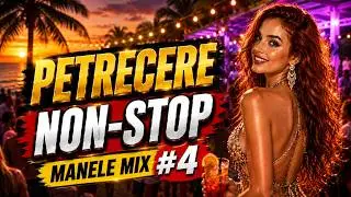 MANELE MIX #4🔥Cele Mai Tari Manele de Chef🔥Petrecere Non-Stop