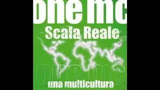 Scala Reale - One Mc (2008)