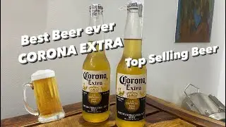 Best Beer ever - CORONA EXTRA | Top Selling Beer | Get Tipsy 🍺