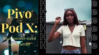 Pivo Pod X: Your pocket-sized cameraman