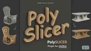 PolySlicer Trailer | 3dsMax Parametric Furnitures Plugin
