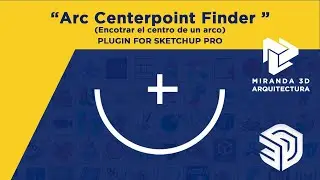SKETCHUP PLUGIN - CENTRO DE UN ARCO DE CHRIS FULLMER 