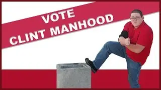 Vote Clint Manhood