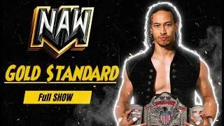 New Age Wrestling: Gold Standard (Full Show)