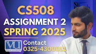 CS508 assignment 2 solution 2025 | CS508 assignment 2 solution spring 2025 