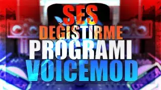SES DEĞİŞTİRME PROGRAMI | VOİCEMOD | BU GÜNE KADAR YAPILMIŞ EN AYRINTILI VİDEO | GÜNCEL | ( 2021 )