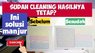SOLUSI hasil print bergaris, warna tidak keluar, nozzle check putus | lakukan power cleaning