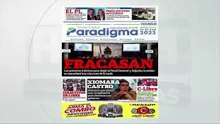 Titulares de Portada presentadas en HCH 30 DE AGOSTO DEL 2023-Portada de Diario Digital Paradigma