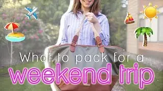 What to Pack for a Weekend Trip 😎🌴 // #ad