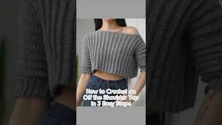 How to Crochet an Off the Shoulder Top in 3 Easy Steps #crochet #crochetpattern #crochettutorial