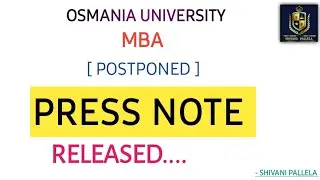 MBA POSTPONED PRESS NOTE RELEASED || OSMANIA UNIVERSITY UPDATE || 2&3 SEPT 2024 ||@shivanipallela