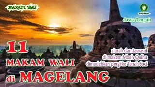 11 MAKAM WALI di MAGELANG❗Jawa Tengah