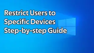 How to restrict Active Directory user logons to specific named devices