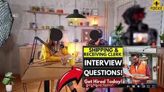 Shipping and Receiving Clerk Interview Questions and Answers | Popular Shipping and Receiving Clerk