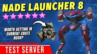 New Weapon Nade Launcher 8 - Gameplay and Review | Mech Arena Test Server