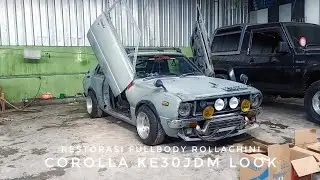 Restorasi Corolla Ke30 | Modifikasi Mobil Retro | Bukan Lamborghini