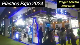 Plastic Expo 2024 || Pragati Maidan New Delhi ||