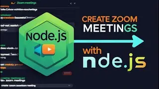 How to Create Zoom Meetings Using Node.js | Step-by-Step Guide