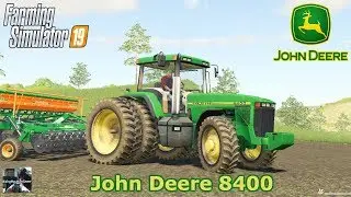 Farming Simulator 2019 / JOHN DEERE 8400 TRACTOR / Mod Review