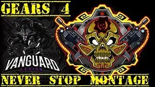 Gears of war 4 never stop montage