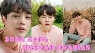 Song Kang Korean Drama List