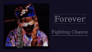 Forever - Fighting Chance