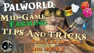 Palworld - MID GAME FARMING - Bones/Horns/PAL FLUID/High Quality Pal Oil! Pals and Locations!
