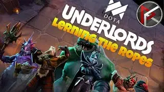 Learning DOTA Underlords! Part 1