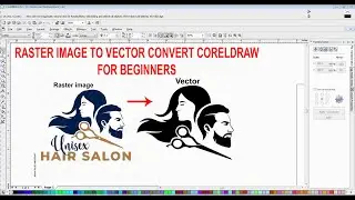 How to Raster image to vector convert coreldraw for beginners