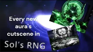 Every new aura's cutscene in Sol's RNG! (ERA 7)