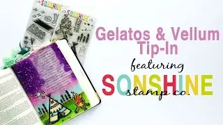 Gelatos & Vellum Tip In featuring Sonshine Stamp Co