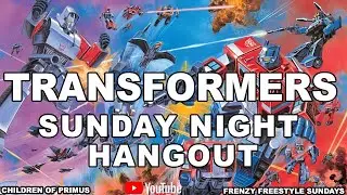 Transformers Sunday Night Hangout #transformers #freestyle #transformersone #hasbro #toys