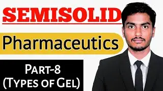 SEMISOLID - Gel types, Jellies, Gelling agents.