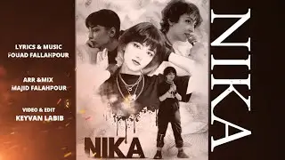 NIKA - Fouad Fallahpour