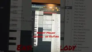 Easiest Melody Tutorial On Youtube for FL Studio