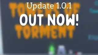 Update 1.0.1 out now! | Roblox Obby Creator - Towers of Torment