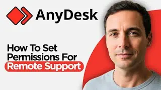 How to Set Permissions for AnyDesk Remote Support on Windows (2026 Full Guide)