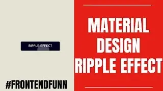 Material Design CSS Ripple Effect Animation Tutorial - web development