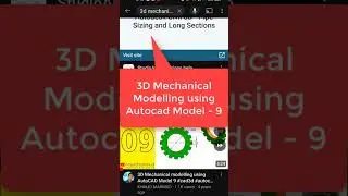 3D Mechanical modelling using AutoCAD model 9 