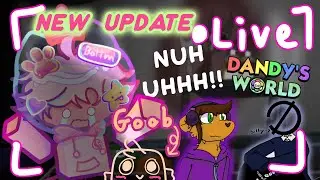 **LIVE**  YAY IM A GOOB MAIN also new update / Roblox Dandy's World